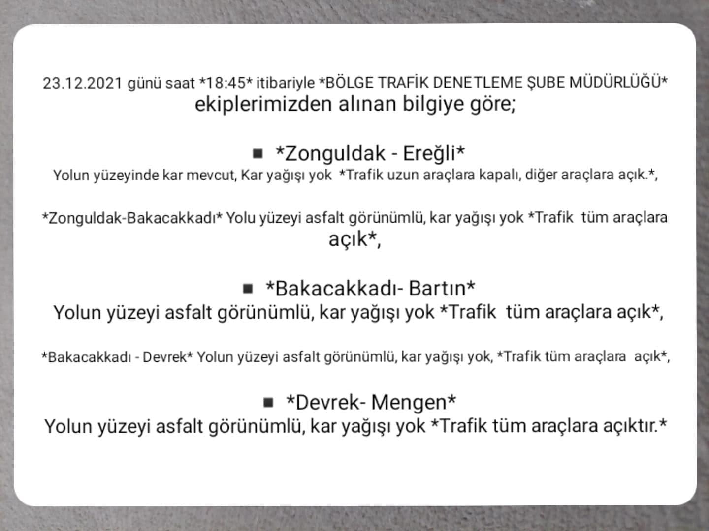 BÖLGE TRAFİK DENETLEME ŞUBE MÜDÜRLÜĞÜ KAR YAĞIŞI SONRASINDA YOL DURUMU