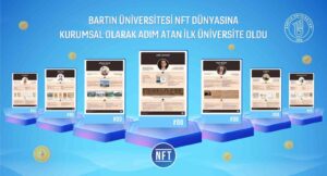 BARTIN ÜNİVERSİTESİ, NFT (NON-FUNGİBLE TOKEN) DÜNYASINA TÜRKİYE’DEN KURUMSAL ANLAMDA GİREN