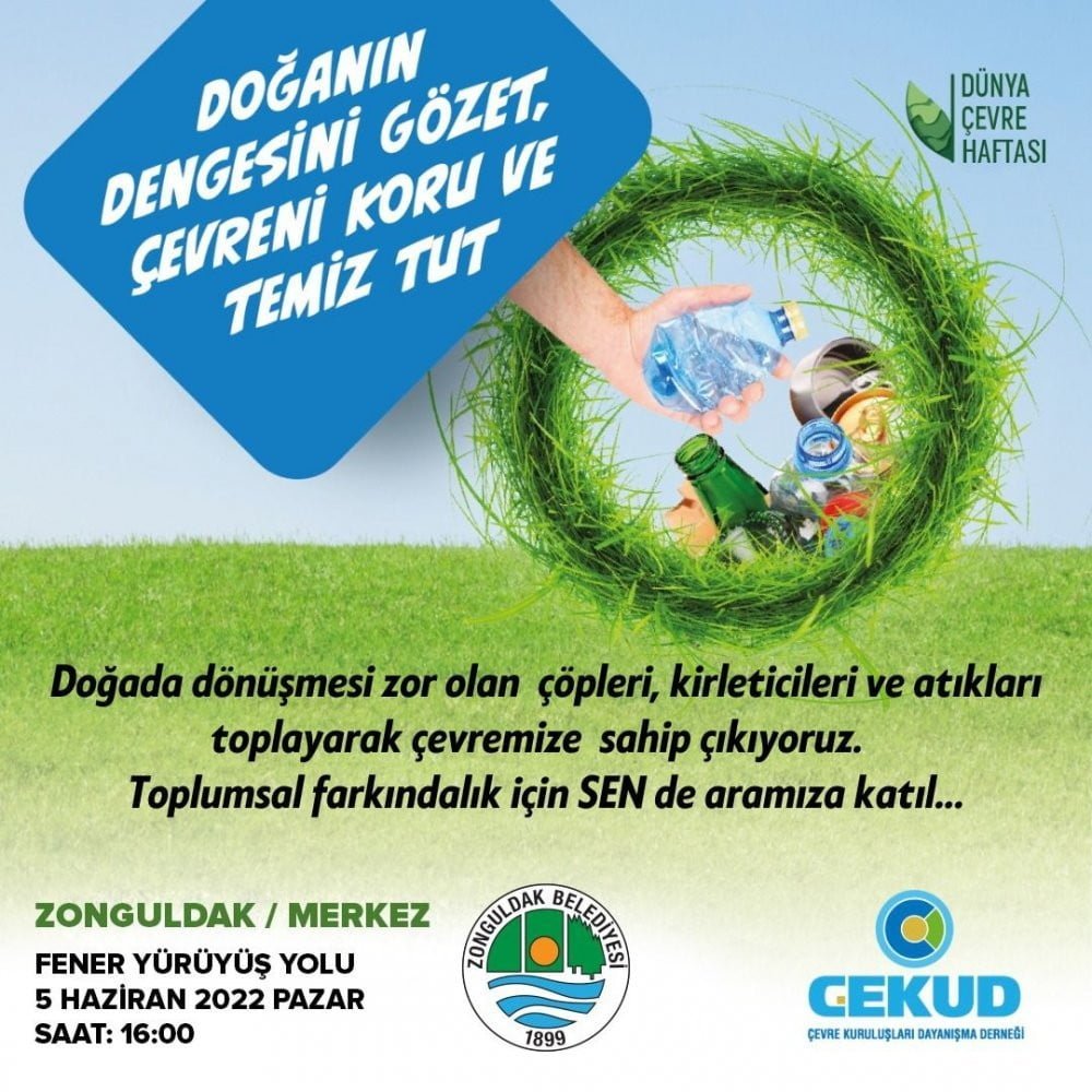 ZONGULDAK'TA, TÜRKİYE ÇEVRE HAFTASI ETKİNLİKLERİ DOĞRULTUSUNDA ÇEVRE KURULUŞLARI DAYANIŞMA DERNEĞİ