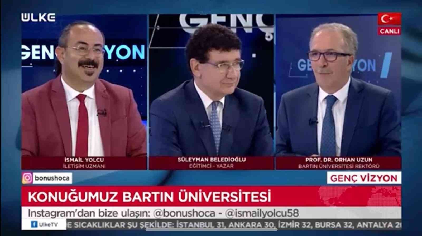 BARÜ REKTÖRÜ PROF. DR. ORHAN UZUN, ÜLKE TV'DE “GENÇ VİZYON”