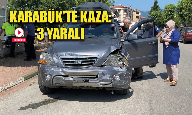 Karabük’ün Safranbolu ilçesinde meydana gelen trafik kazasında 3 kişi yaralandı.
