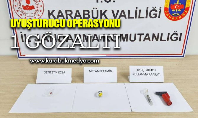 Karabük'te yapılan uyuşturucu operasyonunda 1 kişi gözaltına alındı.