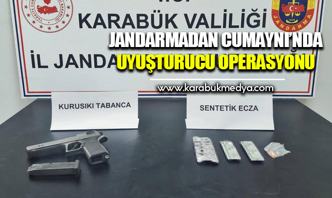 Karabük İl Jandarma Komutanlığı ekiplerince Cumayanı köyünde yapılan operasyonda, uyuşturucu